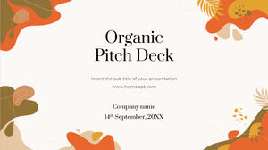 Бесплатный шаблон презентации Organic Pitch Deck – тема Google Slides и шаблон PowerPoint
