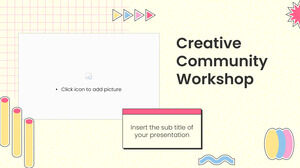Creative Community Workshop Thème Google Slides gratuit et modèle PowerPoint