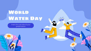 Бесплатный дизайн презентации Всемирного дня водных ресурсов для темы Google Slides и шаблона PowerPoint