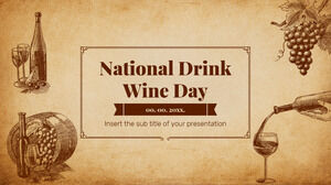 Ulusal İçecek Şarap Günü Google Slaytlar teması ve PowerPoint Şablonu için Ücretsiz Sunum Tasarımı