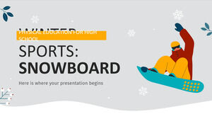 Éducation physique pour le secondaire : Sports d'hiver - Snowboard