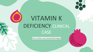 Vitamin K Deficiency Clinical Case