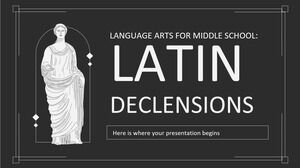 Language Arts for Middle School: Latin Declensions