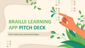 Aplicația de învățare Braille Pitch Deck