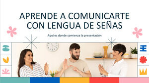 Aprende a comunicarte con lenguaje de señas