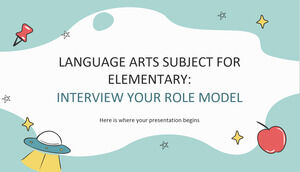Subiectul artelor lingvistice pentru elementar: intervievați modelul dvs. de rol