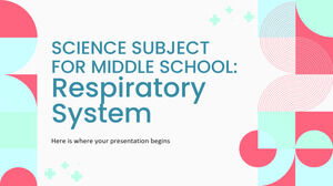 Science Subject for Middle School: Respiratory System