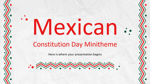 Minitema do Dia da Constituição Mexicana