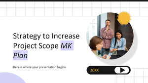 Strategy to Increase Project Scope MK Plan