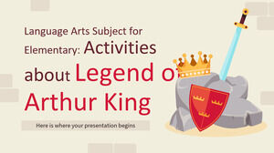 Matéria de Linguagem e Artes para o Ensino Fundamental: Atividades sobre a Lenda do Rei Arthur