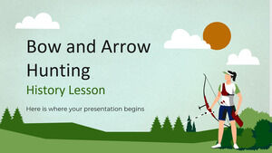 Bow and Arrow Hunting History Lesson