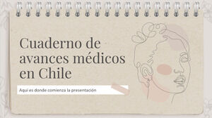 Cahier des percées médicales chiliennes