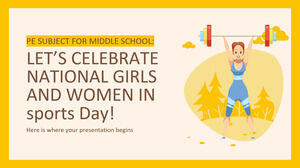 中學體育課：讓我們在運動會上慶祝全國女孩和婦女！