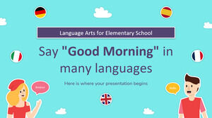 Linguagem artística para o ensino fundamental: diga "bom dia" em vários idiomas