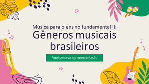 Subiectul muzical pentru gimnaziu: Genuri muzicale braziliene