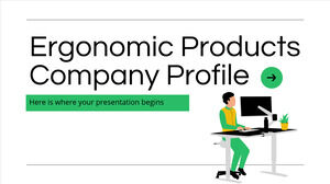 Profil de l'entreprise de produits ergonomiques
