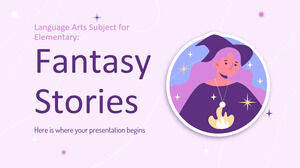Materia de artes del lenguaje para primaria: historias de fantasía