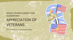 Social Studies Subject for Elementary: Appreciation of Veterans