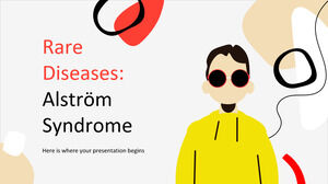 Maladies rares : Syndrome d'Alstrom