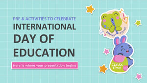 Uluslararası Eğitim Gününü Kutlamak için Anaokulu Öncesi Etkinlikleri
