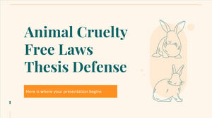 Defensa de Tesis sobre las Leyes Libres de Crueldad Animal