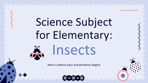 Subiectul de știință pentru elementar: insecte
