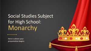 Matéria de Estudos Sociais para o Ensino Médio: Monarquia
