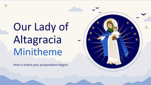 アルタグラシアの聖母 ミニテーマ