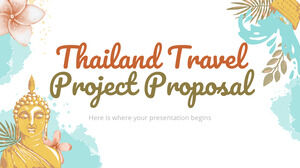 Propunere de proiect de călătorie în Thailanda
