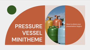 Pressure Vessel Minitheme