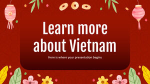 Learn more about Vietnam