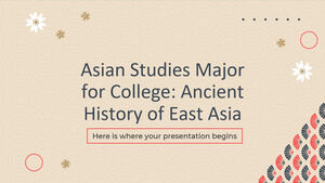 Jurusan Studi Asia untuk Perguruan Tinggi: Sejarah Kuno Asia Timur