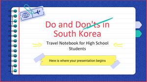 Do and Don'ts in South Korea - Travel Notebook for High School Students