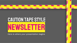 Caution Tape Style Newsletter