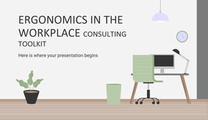 Ergonomics in the Workplace Consulting Toolkit