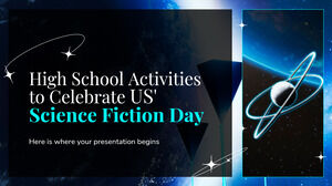Activități de liceu pentru a sărbători Ziua Science Fiction-ului din SUA