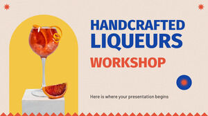 Handcrafted Liqueurs Workshop