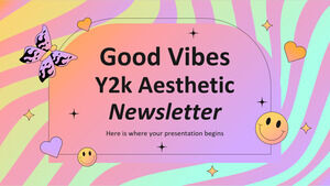 Good Vibes Y2K Ästhetik-Newsletter