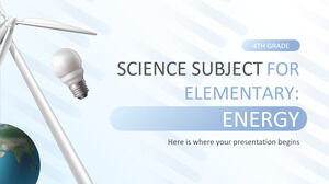 Science Subject for Elementary - 4th Grade: Energy