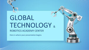 Küresel Teknoloji ve Robotik Akademisi Merkezi