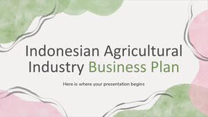 Indonesian Agricultural Industry Business Plan