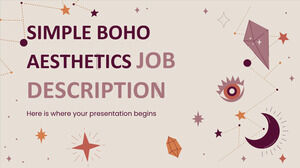 Simple Boho Aesthetics Job Description