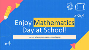 Bucurați-vă de Ziua Matematicii la școală!