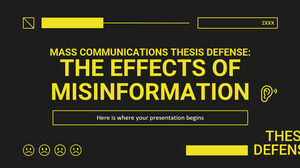 Soutenance de thèse sur les communications de masse : Les effets de la désinformation