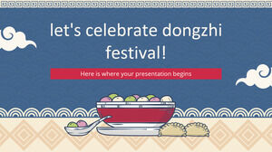 Celebriamo il Festival di Dongzhi!