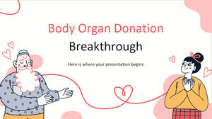 Body Organ Donation Breakthrough
