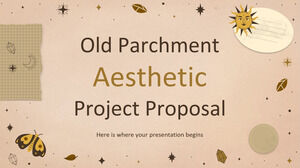 ข้อเสนอโครงการ Parchment Aesthetic เก่า