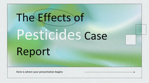 The Effects of Pesticides Case Report