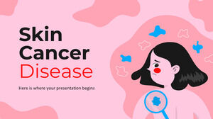 Skin Cancer Disease Skin Cancer Disease