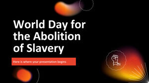 World Day for the Abolition of Slavery